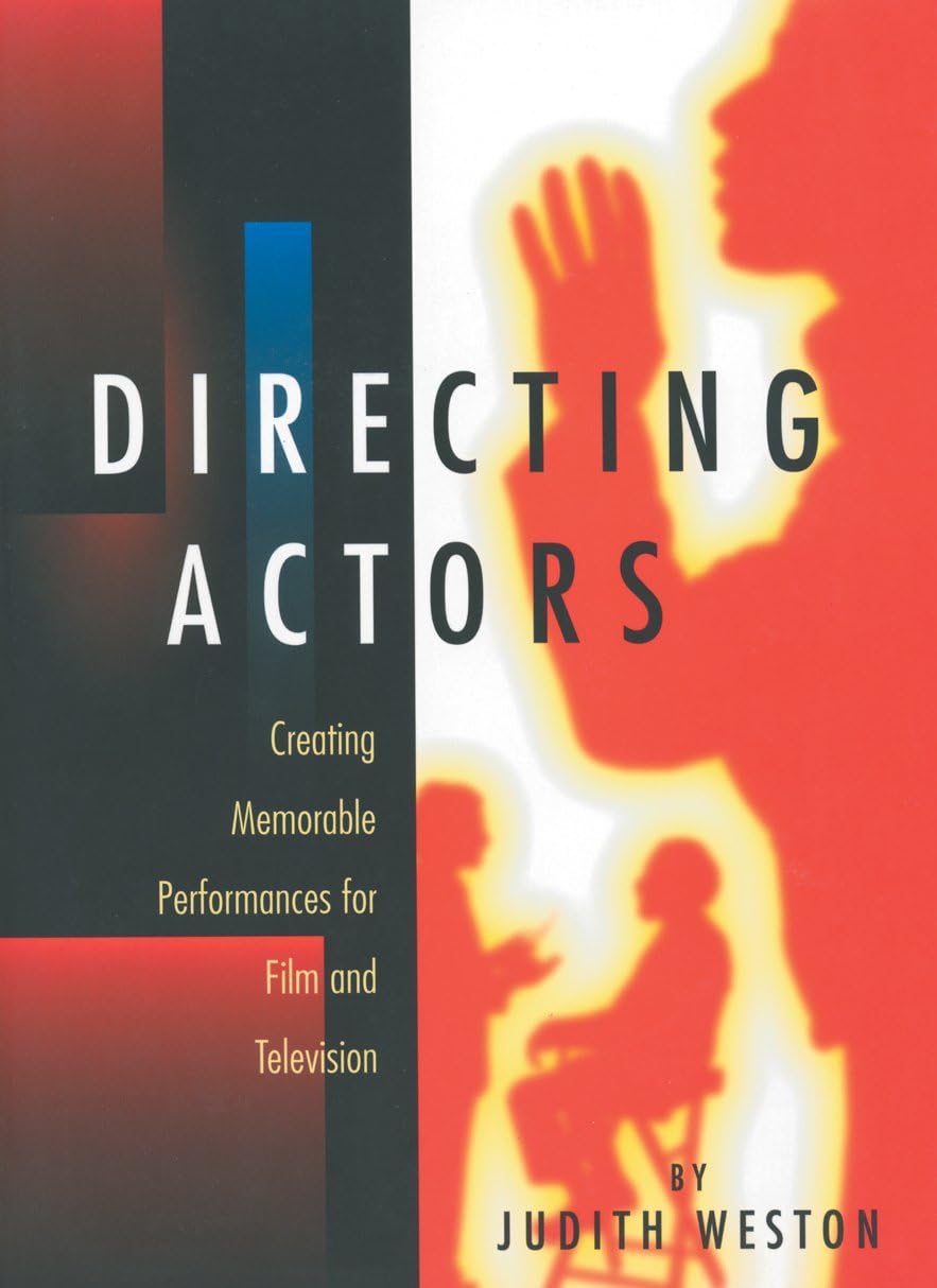 Directing Actors: Creating Memorable Performances for Film & Television,Used