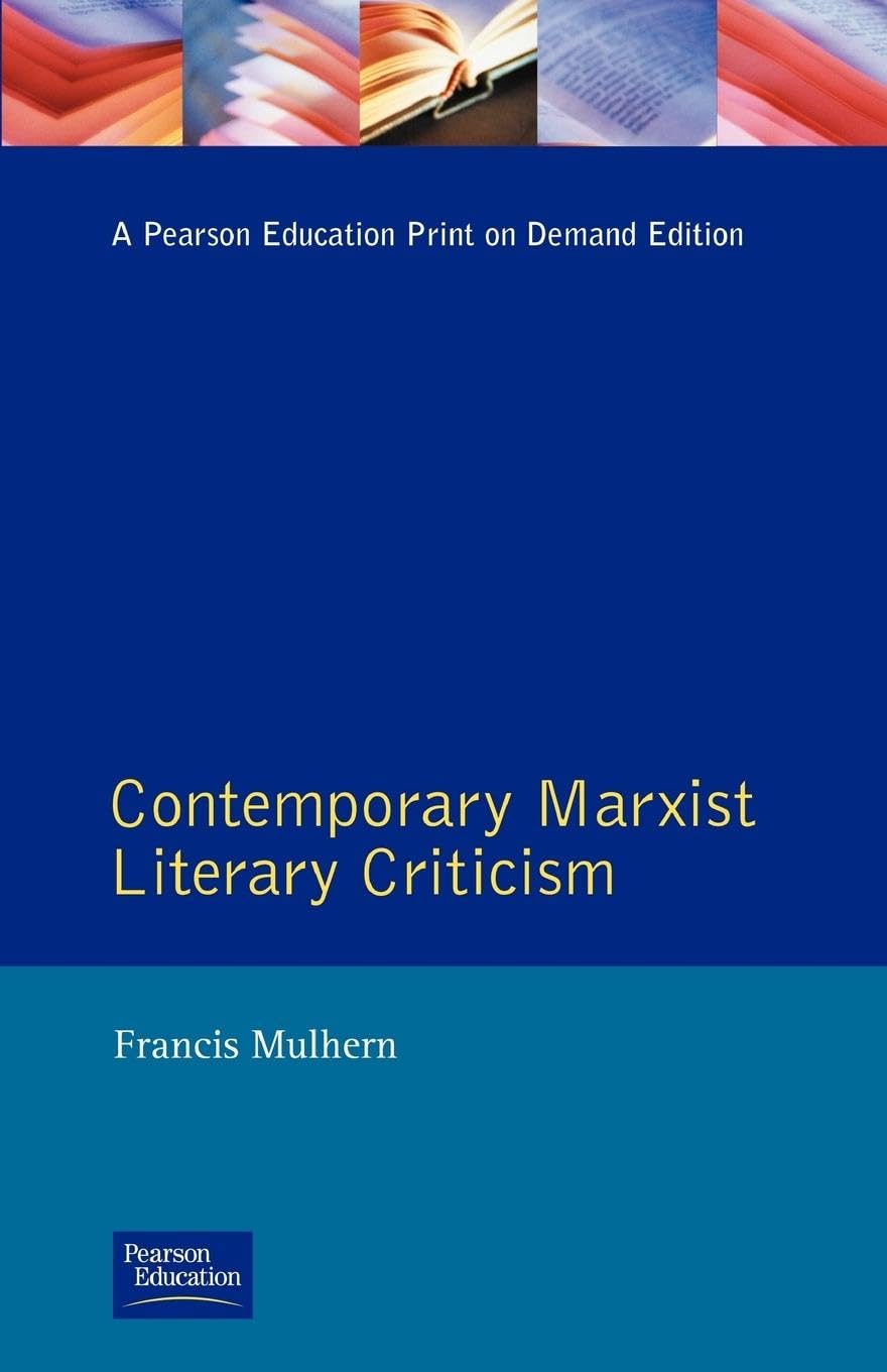 Contemporary Marxist Literary Criticism (Longman Critical Readers)