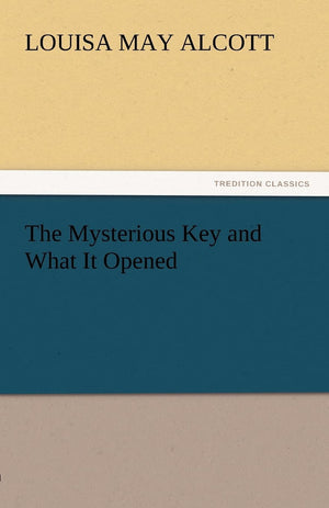 The Mysterious Key and What It Opened,Used