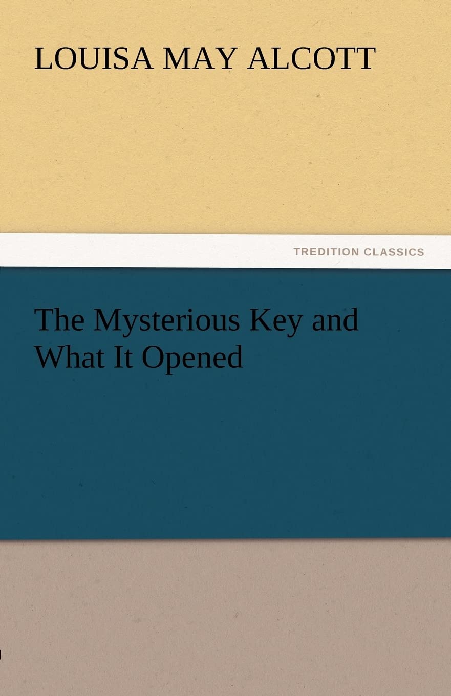 The Mysterious Key and What It Opened,Used