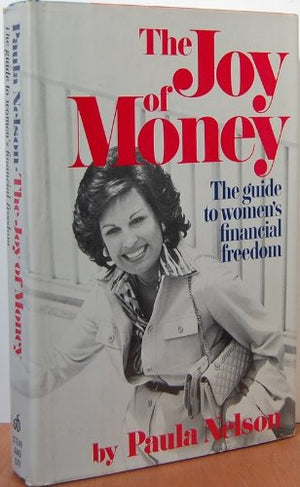 The joy of money: The guide to women's financial freedom,Used