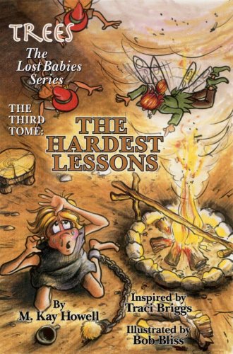 A Fairy Adventure The Hardest Lessons (Trees: the Lost Babies Series),New