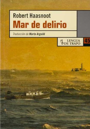 Mar de delirio/ Sea of Insanity (Otras lenguas/ Other Languages) (Spanish Edition),Used