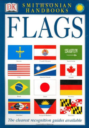 Smithsonian Handbooks: Flags (Smithsonian Handbooks),Used