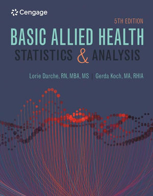 Basic Allied Health Statistics and Analysis, Spiral bound (MindTap Course List),Used