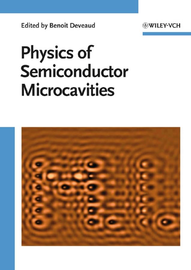 The Physics of Semiconductor Microcavities,Used