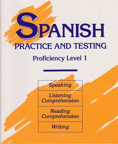 Spanish Practice and Testing: Proficiency Level 1 (Spanish Edition),Used