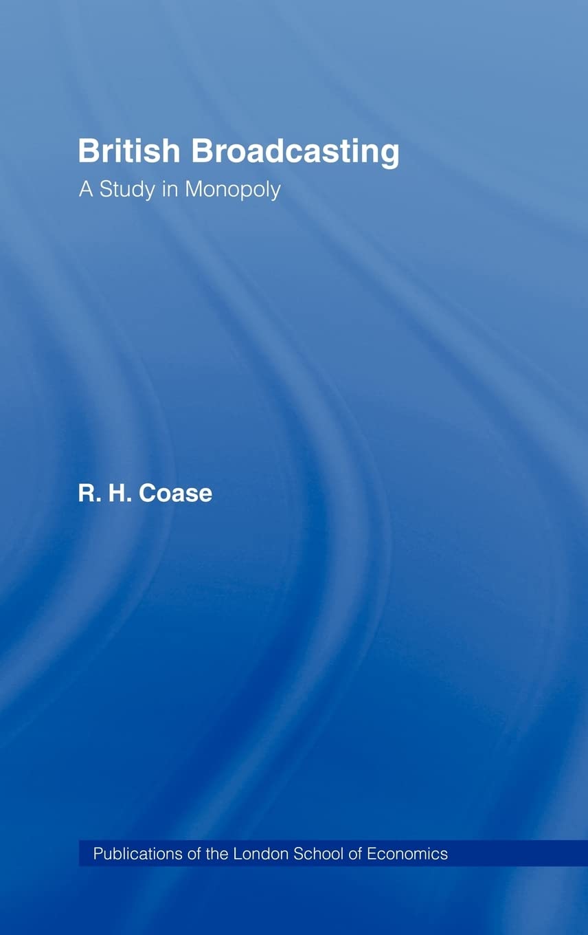 British Broadcasting: A Study in Monopoly,Used