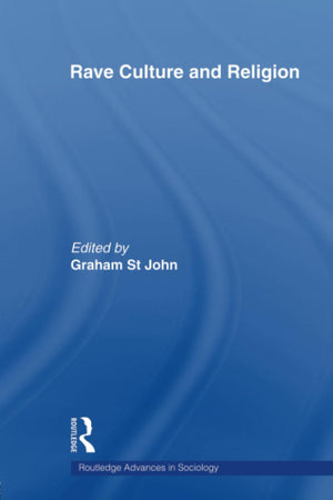 Rave Culture and Religion (Routledge Advances in Sociology),Used