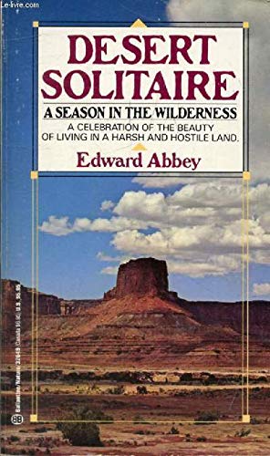 Desert Solitaire: A Season in the Wilderness,Used