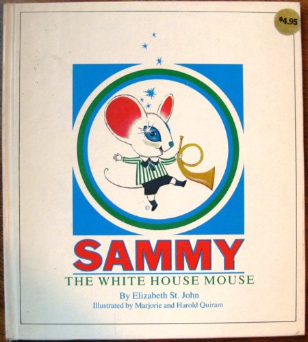 Sammy, the White House mouse,Used