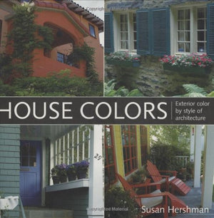 House Colors: Exterior Color by Style of Architecture,New