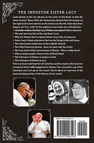 The Impostor Sister Lucy: The True Story of Our Lady of Fatima; a MustRead Book for Catholics,Used