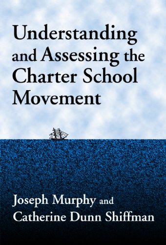 Understanding And Assessing The Charter School Movement (Critical Issues In Educational Leadership),Used
