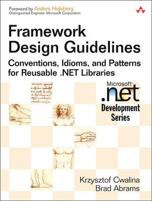 Framework Design Guidelines: Conventions, Idioms, And Patterns for Reusable .net Libraries,Used