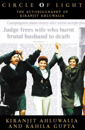 Circle Of Light: The Autobiography Of Kiranjit Ahluwalia,Used