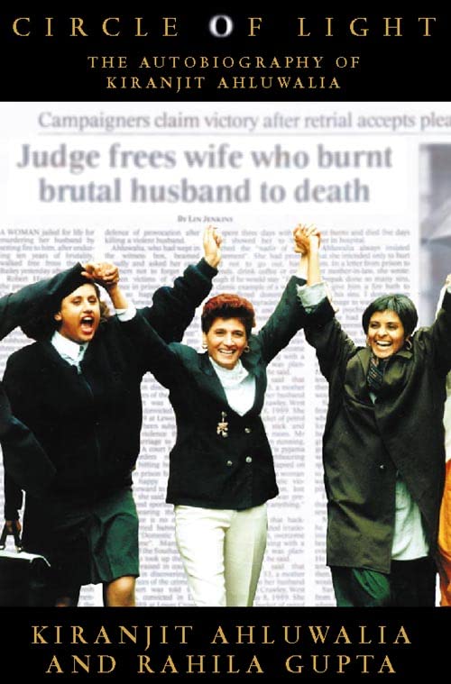 Circle Of Light: The Autobiography Of Kiranjit Ahluwalia,Used