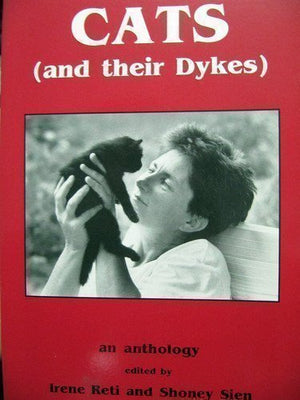 Cats and Their Dykes: An Anthology,Used