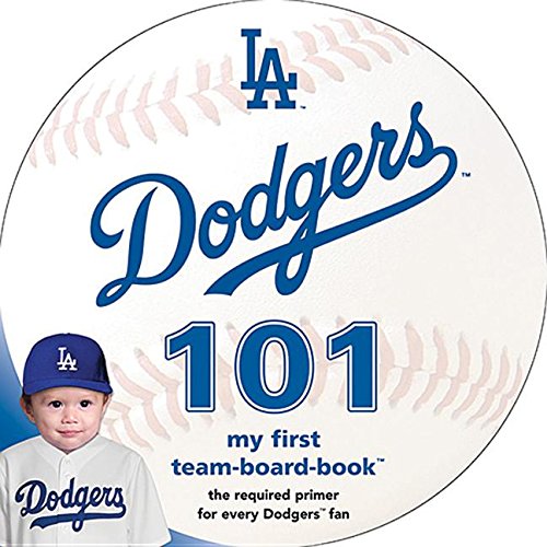 Los Angeles Dodgers 101: My First TeamBoardBook,Used