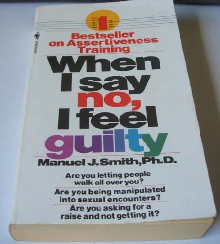 When I Say No, I Feel Guilty,Used