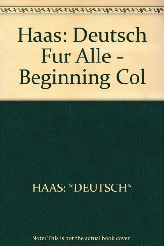 Deutsch Fur Alle, Workbook: Beginning College German  A Comprehensive Approach,Used