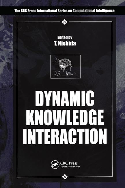 Dynamic Knowledge Interaction (International Series on Computational Intelligence),Used