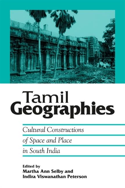 Tamil Geographies: Cultural Constructions of Space and Place in South India (SUNY Series in Hindu Studies),Used