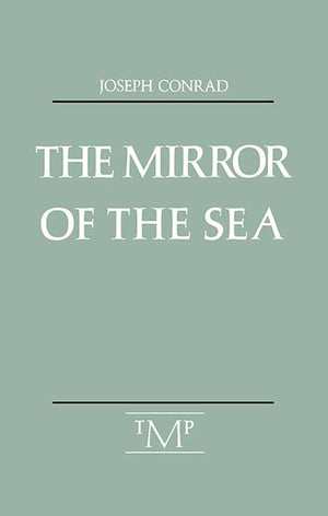 The Mirror Of The Sea,New