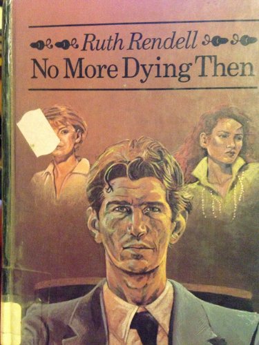 No More Dying Then,Used