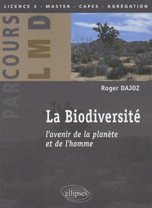 La biodiversit. L'avenir de la plante et de l'homme,Used