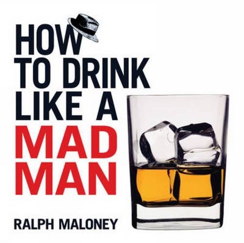 How To Drink Like A Mad Man (Dover Humor),Used