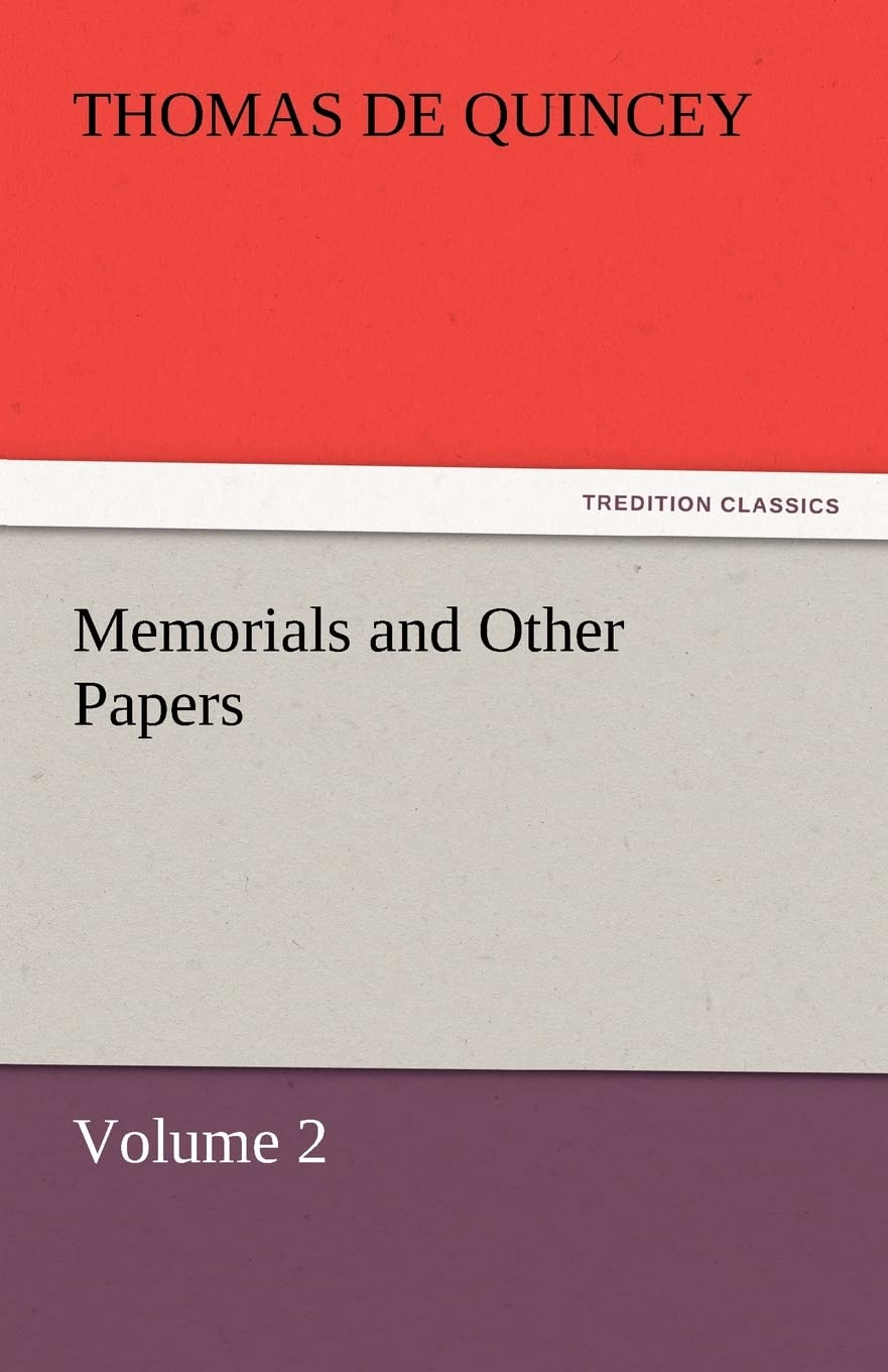 Memorials and Other Papers  Volume 2,Used
