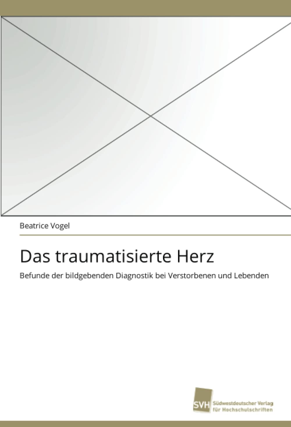 Das traumatisierte Herz: Befunde der bildgebenden Diagnostik bei Verstorbenen und Lebenden (German Edition),Used