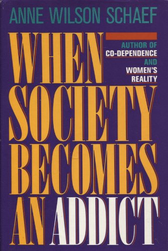When Society Becomes an Addict,New