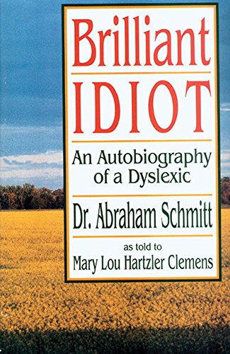 Brilliant Idiot: An Autobiography Of A Dyslexic,Used