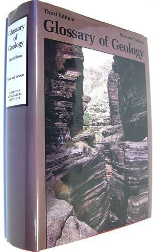 Glossary of Geology, Third Edition,Used