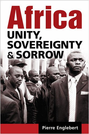Africa: Unity, Sovereignty, and Sorrow,Used