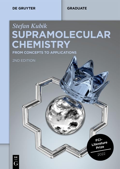Supramolecular Chemistry: From Concepts to Applications (De Gruyter Textbook),New
