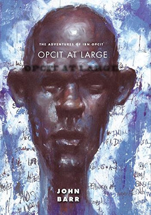 Opcit At Large: Book Two Of The Adventures Of Ibn Opcit (The Adventures Of Ibn Opcit, 2) (Volume 2),Used