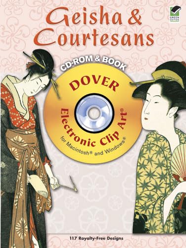 Geisha and Courtesans CDROM and Book (Dover Electronic Clip Art),Used
