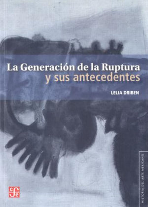 La Generacin de la Ruptura y sus antecedentes (Spanish Edition),Used