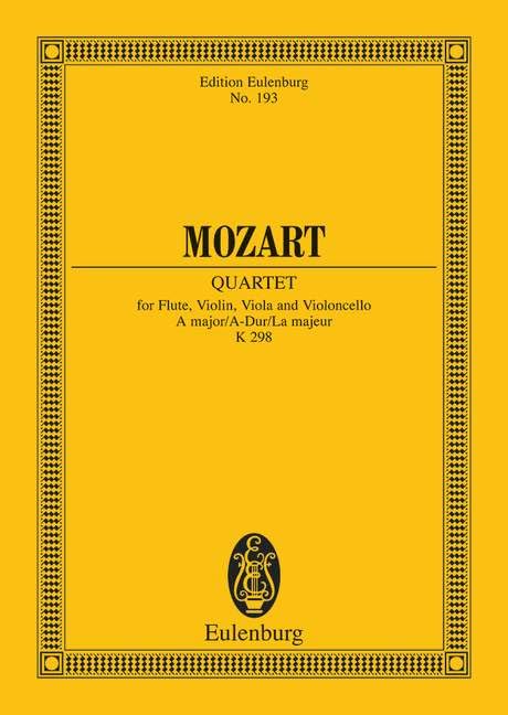 Quartet in A Major, K. 298: for Flute and Strings,Used