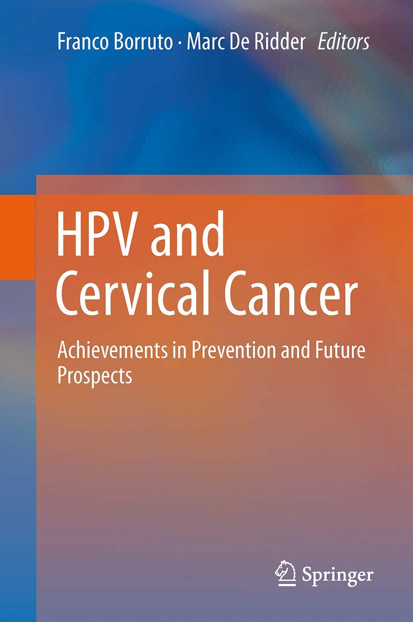 Hpv And Cervical Cancer: Achievements In Prevention And Future Prospects,Used