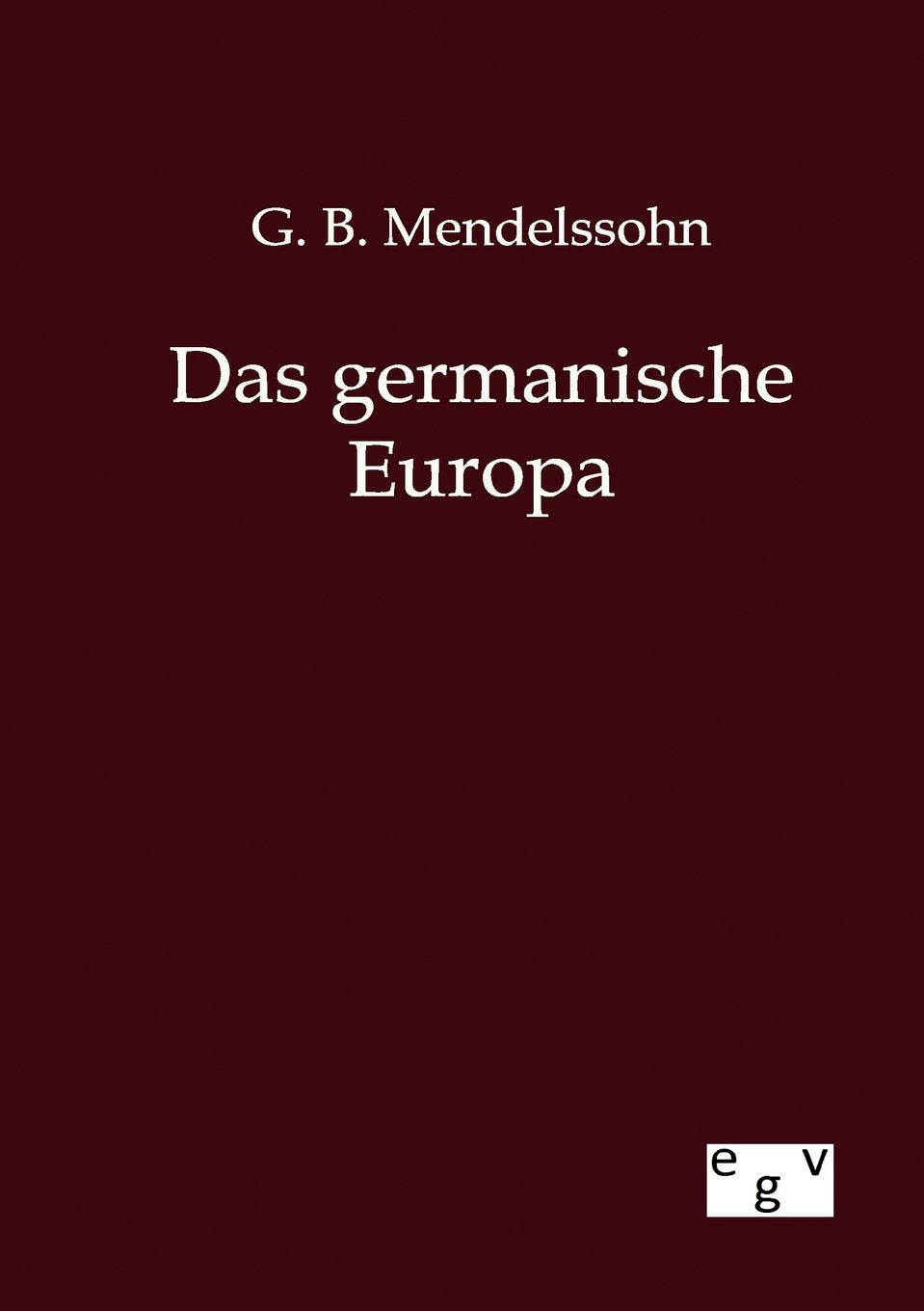 Das germanische Europa (German Edition),Used