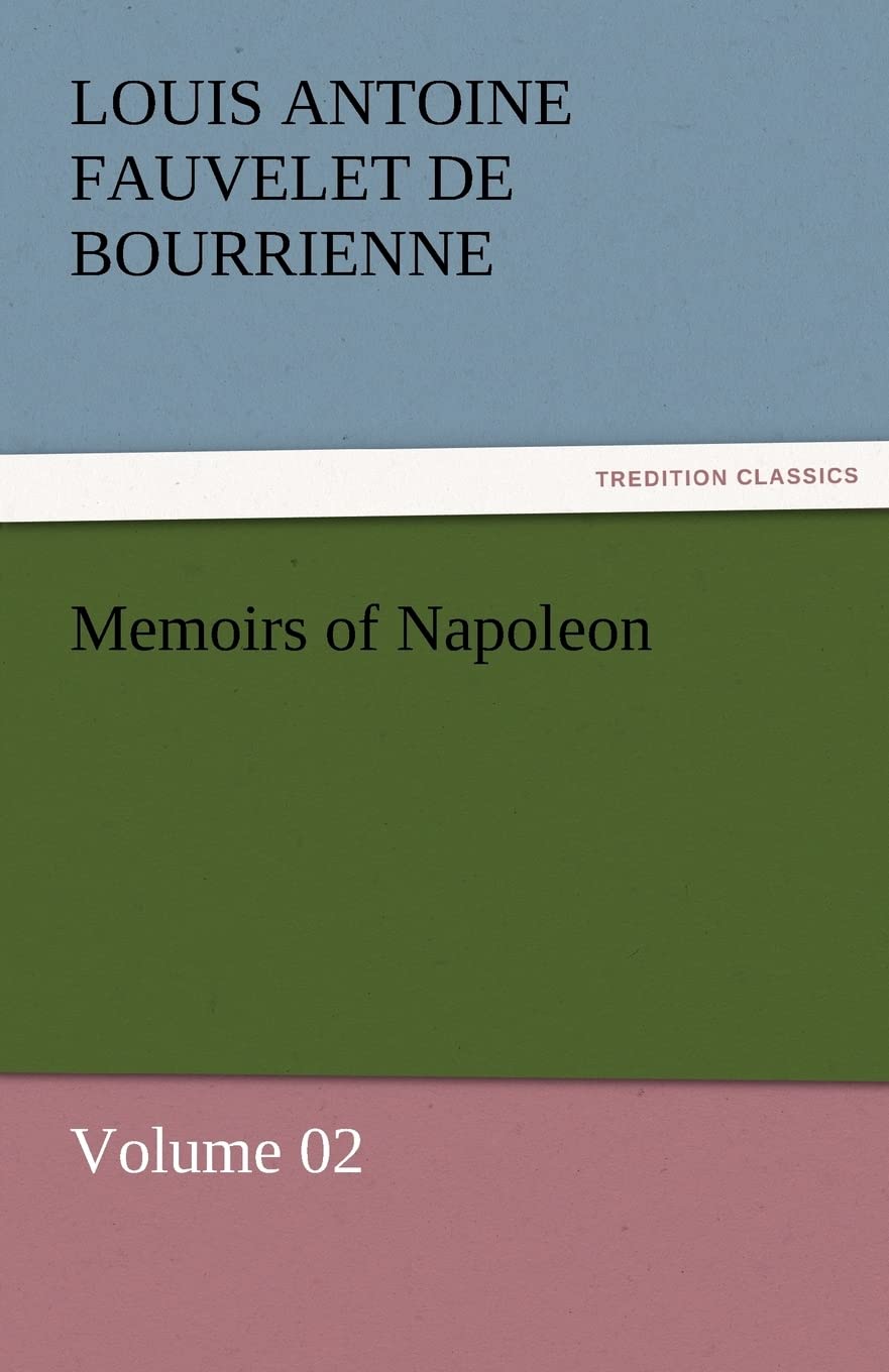 Memoirs of Napoleon  Volume 02,Used