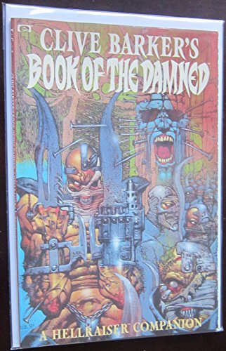 Clive Barker's Book of the Damned : A Hellraiser Companion : Volume 1 (Hellraiser, Volume 1),Used