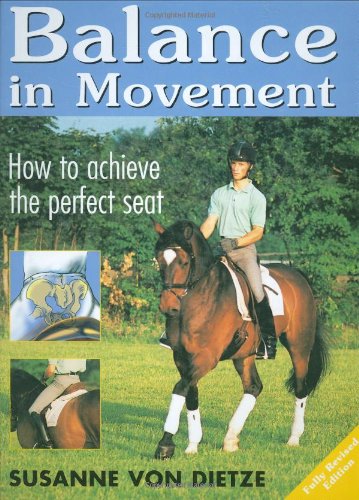 Balance in Movement: How to Achieve the Perfect Seat,New