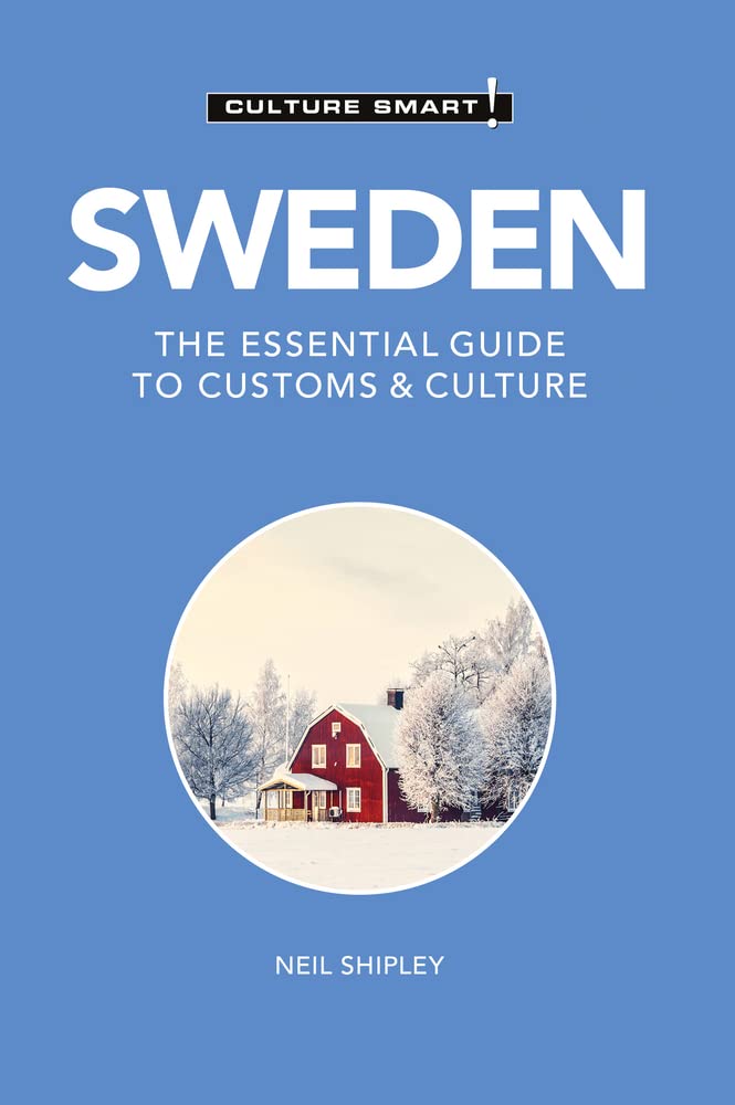 Sweden  Culture Smart!: The Essential Guide to Customs & Culture,New