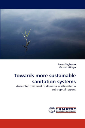 Towards more sustainable sanitation systems: Anaerobic treatment of domestic wastewater in subtropical regions,Used