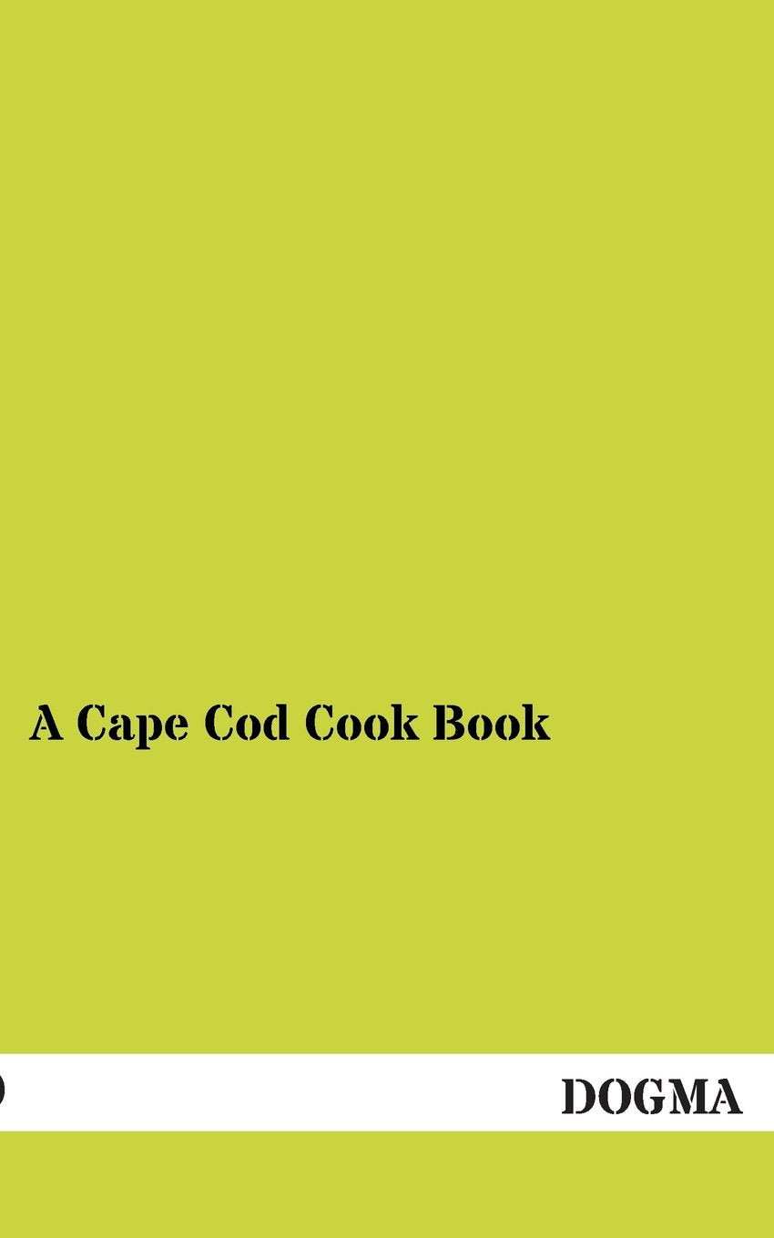 A Cape Cod Cook Book (German Edition),Used
